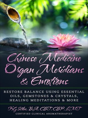 cover image of Chinese Medicine Organ Meridians & Emotions